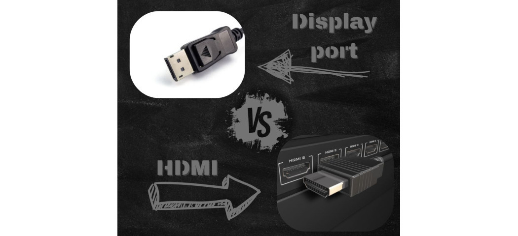 HDMI czy DisplayPort - co wybrać?